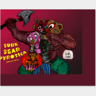 Burn Bear Pyrotica Halloween Edition Posters and Art