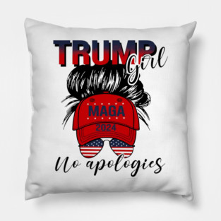 Trump Girl No Apologies MAGA 2024 Messy Bun Election Trump Pillow