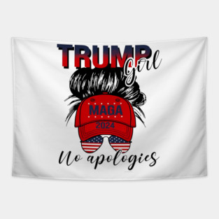 Trump Girl No Apologies MAGA 2024 Messy Bun Election Trump Tapestry