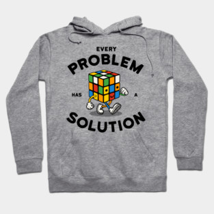 Every problem has a solution Hoodie