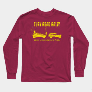 Fury Road Rally Long Sleeve T-Shirt