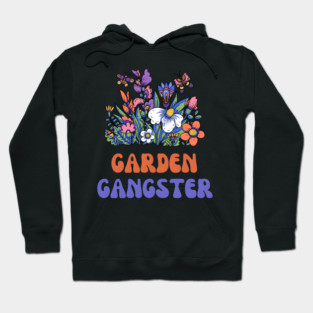 Garden Gangster Hoodie