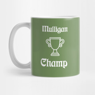 Mulligan Champ Mug