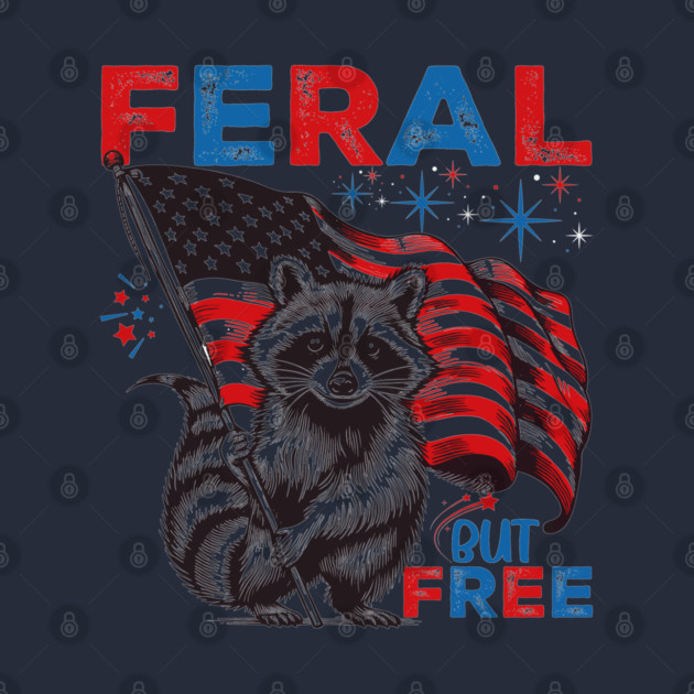 Feral But Free by JessArty