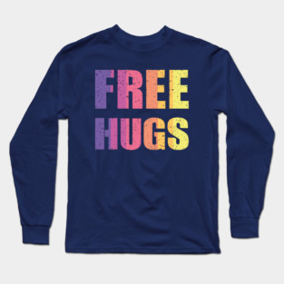 Free Hugs Long Sleeve T-Shirt