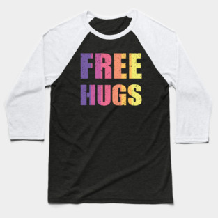 Free Hugs Baseball T-Shirt