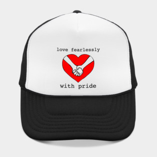 love fearlessly with pride Hat