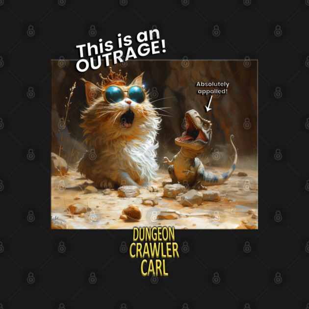 Dungeon Crawler Carl - This is an OUTRAGE! by Absurdia Labs