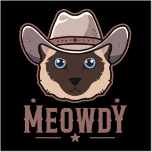 Siamese Cat Meowdy Posters and Art