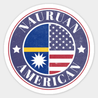 Proud Nauruan-American Badge - Nauru Flag Sticker