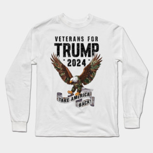Veterans for Trump 2024 Long Sleeve T-Shirt