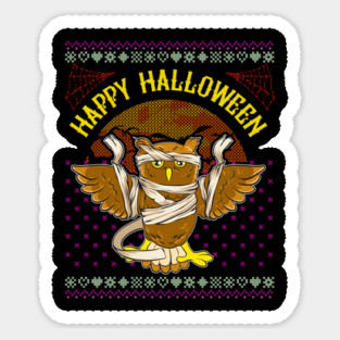 Happy Halloween Mummy Owl Funny Novelty Ugly Sweater Style Sticker
