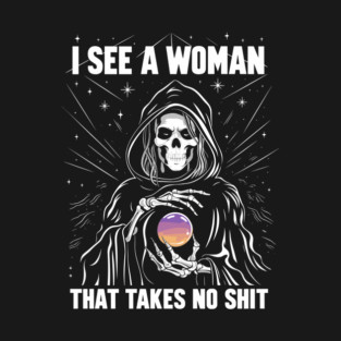 Strong Woman Takes No Shit Sarcastic Confidence T-Shirt