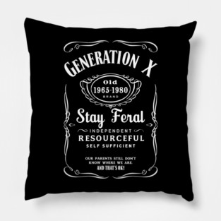 Gen X Stay Feral Pillow