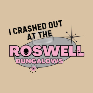 ROSWELL BUNGALOWS T-Shirt