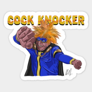 Hey Kids! It's Cock Knocker! Sticker