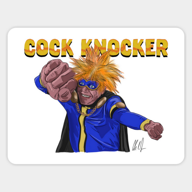 Hey Kids! It's Cock Knocker! Magnet by 51Deesigns