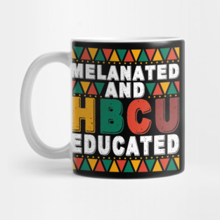 Melanated And HBCU Educated Mug