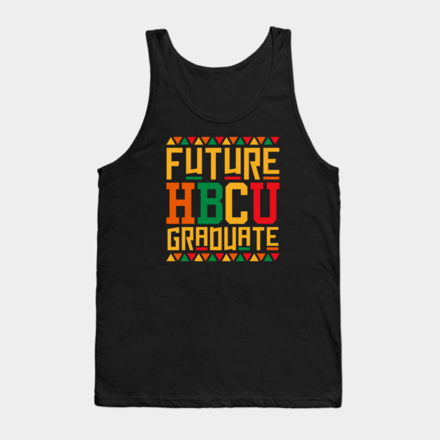 Future HBCU Grad Tank Top by UrbanLifeApparel