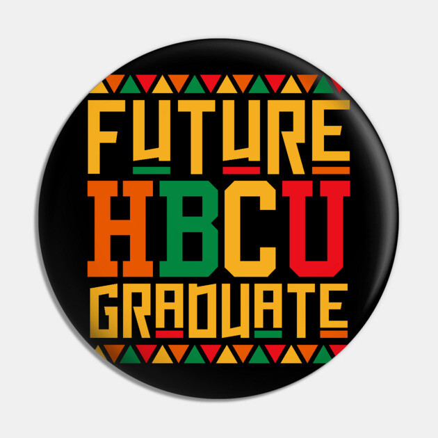 Future HBCU Grad Pin by UrbanLifeApparel