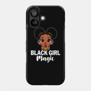 Black Girl Magic Phone Case