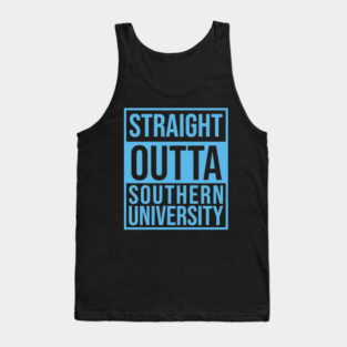 Staright Outta southern University Tank Top