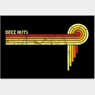 deez nuts Posters and Art
