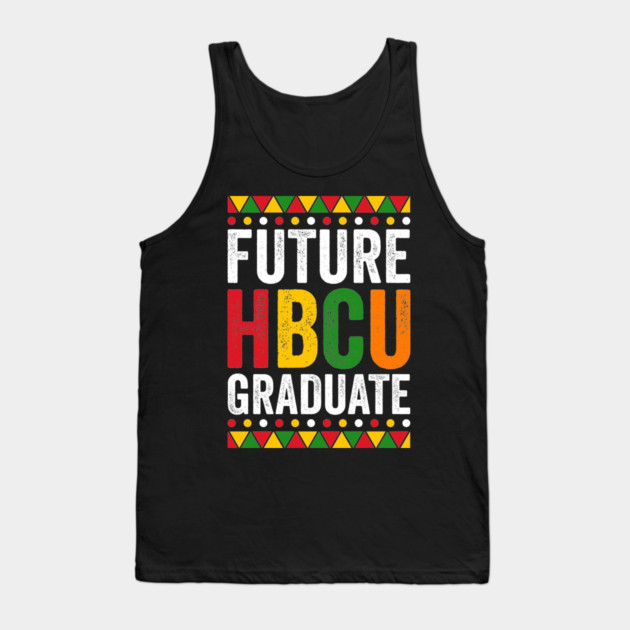 Future HBCU Graduate Tank Top by UrbanLifeApparel
