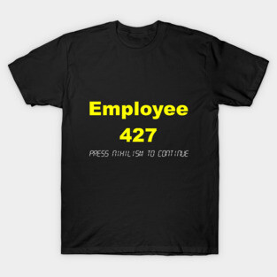 The Employee called stanley T-Shirt
