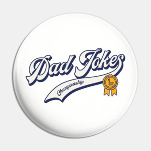 Dad Jokes Championship Pin