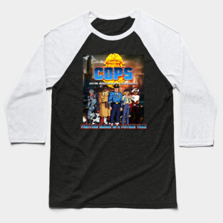 COPS w Background Baseball T-Shirt
