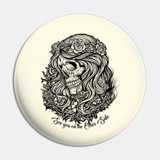 SEE YOU ON THE OTHER SIDE Pin