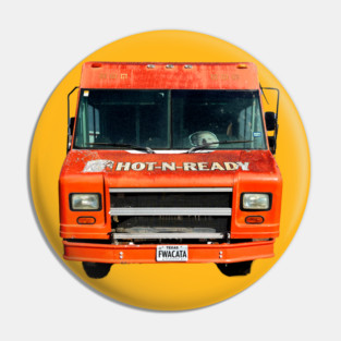 I was Born HOT AND READY Pin