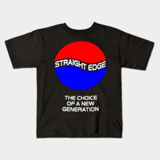 Straight Edge - The Choice of a New Generation Kids T-Shirt