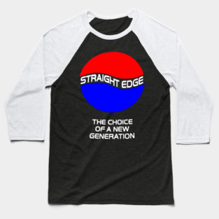 Straight Edge - The Choice of a New Generation Baseball T-Shirt