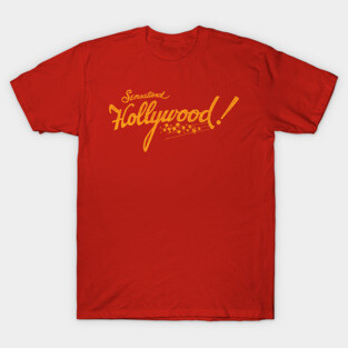 Sensational Hollywood T-Shirt
