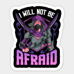Female Ninja Character I will not be Afraid Halloween Sticker