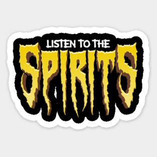 Listen to the Spirits Halloween Funny Humorous Magnet