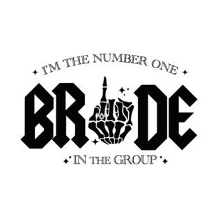 Number One Bride In the Group T-Shirt