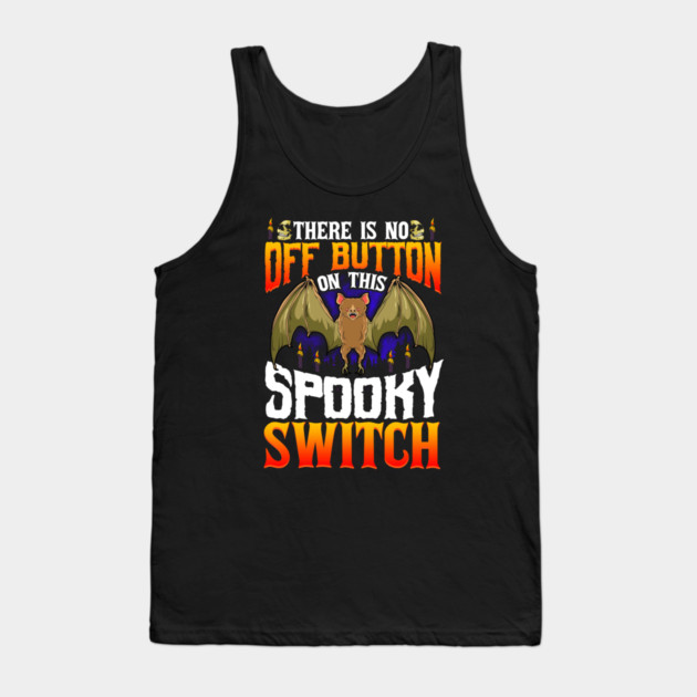 Halloween Spooky Bat Switch Funny Tank Top by creative