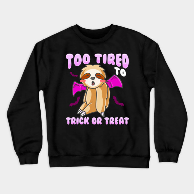 Trick or Treat Sloth Cute Halloween Funny Crewneck Sweatshirt by creative