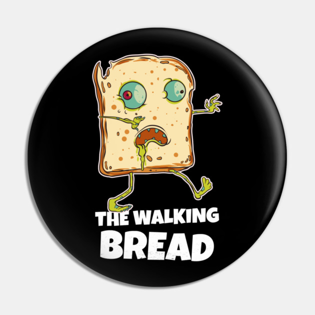 The Walking Bread Funny Halloween Zombie Bread Character Pin by creative
