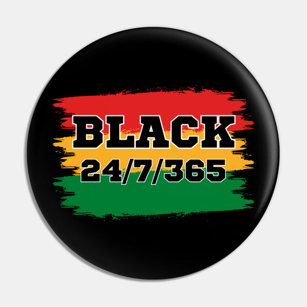 Black 24/7/365 Pin by UrbanLifeApparel