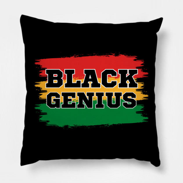 Black Genius Pillow by UrbanLifeApparel