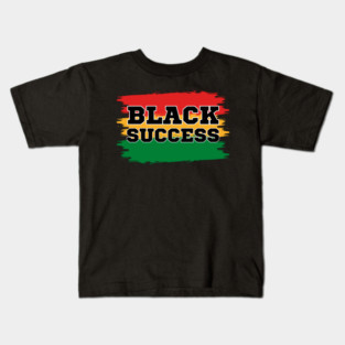 Black Success Kids T-Shirt