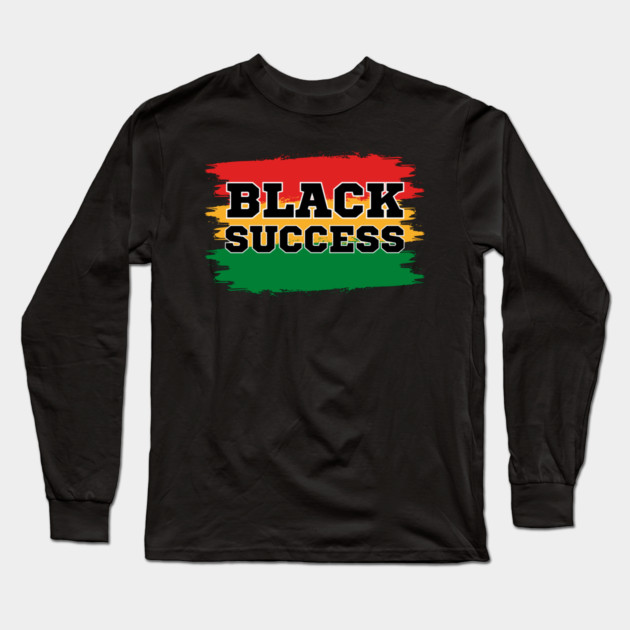 Black Success Long Sleeve T-Shirt by UrbanLifeApparel