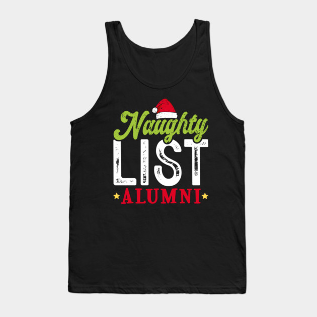 Naughty List Alumni Tank Top by UrbanLifeApparel