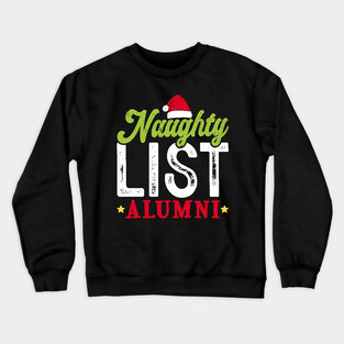 Naughty List Alumni Crewneck Sweatshirt