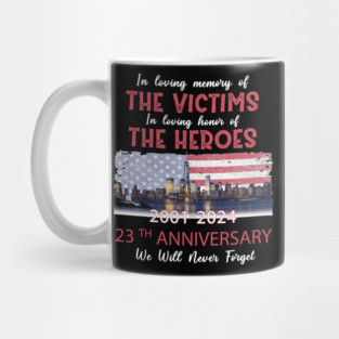 23th Anniversary 09.11.2001, Never Forget 11 September Mug
