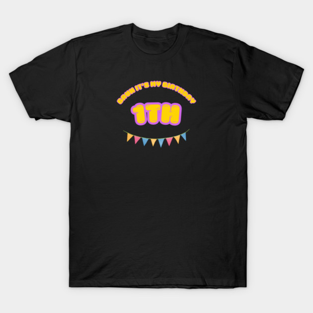 Bruh It's My1th Birthday T-Shirt by BlackMeme94